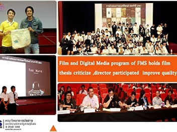 Film and Digital Media program of FMS
holds film thesis criticize ,director
participated  improve quality