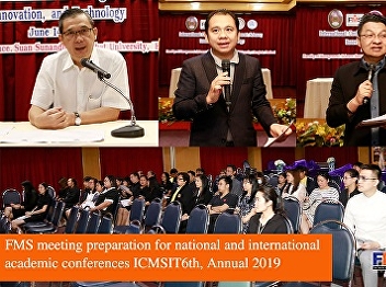 FMS meeting preparation for national and
international academic conferences
ICMSIT6th, Annual 2019