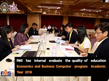 FMS has internal evaluate the quality of
education Economics and Business
Computer  program  Academic Year 2018