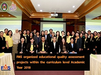 FMS organized educational quality
assessment projects  within the
curriculum level Academic Year 2018