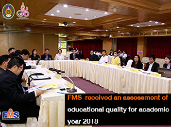 FMS  received an assessment of
educational quality for academic year
2018