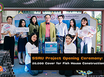 SSRU Project Opening Ceremony: 20,000
Cover for Fish House Construction