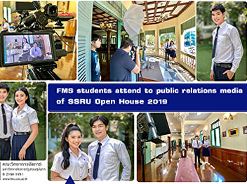 FMS students attend to public relations
media of SSRU Open House 2019