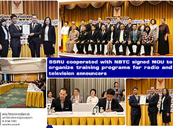 SSRU cooperated with NBTC signed MOU to
organize training programs for radio and
television announcers