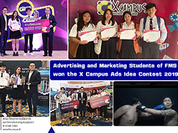 Advertising and Marketing Communication
Students of FMS SSRU won the X Campus
Ads Idea Contest 2019