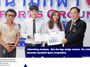 Advertising students, won the logo
design contest. The 31st Sunantha
Samakkhi Sport Competition