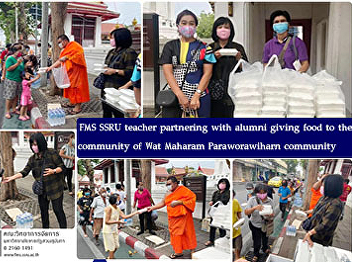 FMS SSRU teacher partnering with alumni.
Giving food to the community of Wat
Maharam Paraworawiharn community
