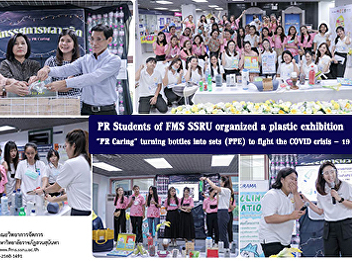 Students in Public Relations and
Corporate Communication, Faculty of
Management Science, organized a plastic
exhibition activity 