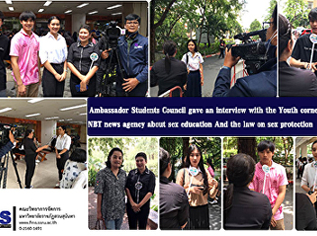 Ambassador Students Council gave an
interview with the Youth corner of the
NBT news agency about sex education And
the law on sex protection