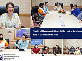 Faculty of Management Science held a
meeting to welcome new the head of the
office of the  dean