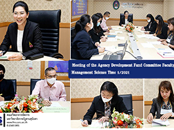 Meeting of the Agency Development Fund
Committee Faculty of Management  Science
Time 1/2021