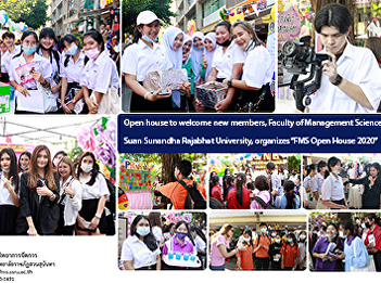 Open house to welcome new members,
Faculty of Management Science, Suan
Sunandha Rajabhat University, organizes
“FMS Open House 2020”