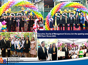 Executive, Faculty of Management Science
Join the opening ceremony of SSRU Open
House 2020.