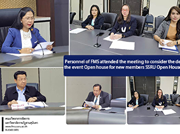 Personnel of FMS attended the meeting to
consider the details of the event Open
house for new members SSRU Open House
2020
