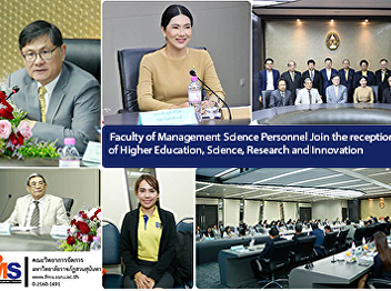 Faculty of Management Science Personnel
Join the reception Minister of Higher
Education, Science, Research and
Innovation