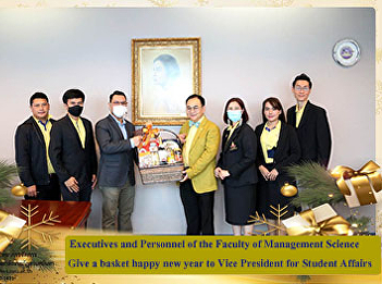 Executives and Personnel of the Faculty
of Management Science Give a basket
happy new year to Vice President for
Student Affairs