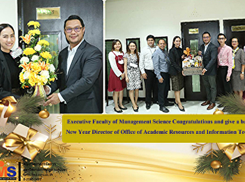 Executive Faculty of Management Science
Congratulations and give a basket Happy
New Year Director of Office of Academic
Resources and Information Technology