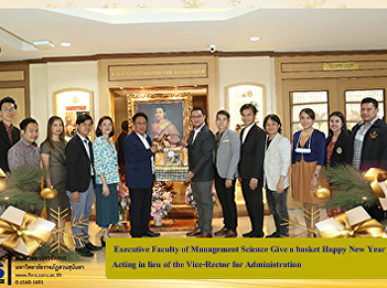 Executive Faculty of Management Science
give a basket Happy New Year acting in
lieu of the Vice-Rector for
Administration