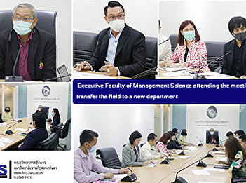 Executive Faculty of Management Science
attending the meeting to transfer the
field to a new department