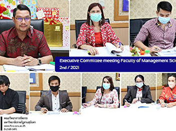 Executive Committee meeting Faculty of
Management Science 2nd / 2021