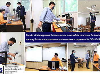 Faculty of Management Science survey
successfully to prepare for teaching and
learning Strict control measures and
surveillance measures for COVID-19