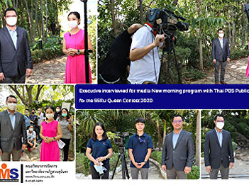 Executive of FMS  interviewed for media
New morning program with Thai PBS Public
relations for the SSRU Queen Contest
2020