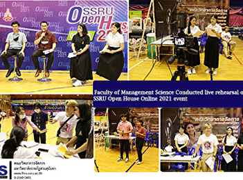 Faculty of Management Science Conducted
live rehearsal of the SSRU Open House
Online 2021 event