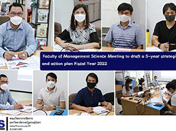 Executives of FMS  attended the 3rd
5-year Strategic Planning Committee
meeting and reviewed the academic
performance evaluation form. Assessment
round 2/2021