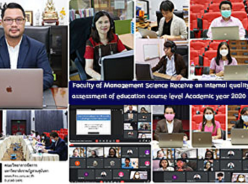 Faculty of Management Science Receive an
internal quality assessment of education
course level Academic year 2020