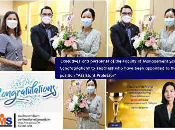 Executives and personnel of the Faculty
of Management Science Congratulations to
Teachers who have been appointed to the
position 
