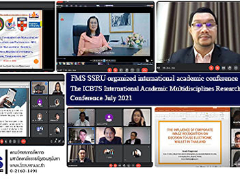 FMS SSRU organized international
academic conference The ICBTS
International Academic Multidisciplines
Research Conference July 2021