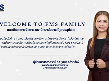 Welcome To FMS Family Dean's Message On
the Opening Day of Semester 1/2568